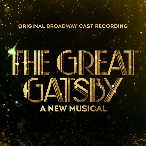 Jason Howland & Nathan Tysen, For Better Or Worse (from The Great Gatsby), Piano & Vocal