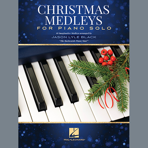 Jason Lyle Black, Let It Snow!/Rockin' Around the Christmas Tree/Santa Claus Is Comin' To Town, Piano Solo