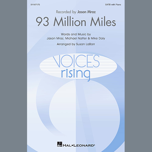 Jason Mraz, 93 Million Miles (arr. Susan LaBarr), SATB Choir