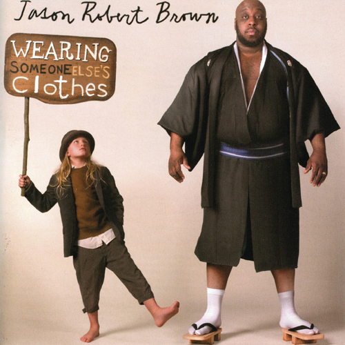 Jason Robert Brown Jason Robert Brown, Coming Together (from Wearing Someone Else's Clothes), Piano, Vocal & Guitar (Right-Hand Melody)