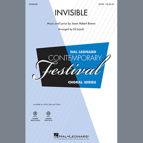 Jason Robert Brown, Invisible (arr. Ed Lojeski), 2-Part Choir