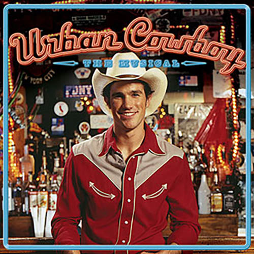 Jason Robert Brown, Mr. Hopalong Heartbreak (from Urban Cowboy), Piano, Vocal & Guitar (Right-Hand Melody)