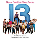 Download Jason Robert Brown Thirteen / Becoming A Man (from 13: The Musical) sheet music and printable PDF music notes