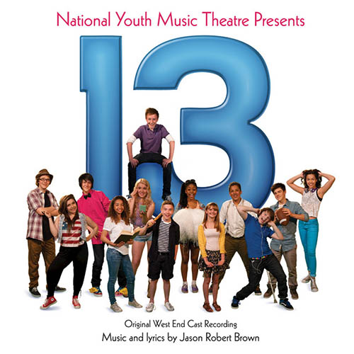 Jason Robert Brown, Thirteen / Becoming A Man (from 13: The Musical), Piano, Vocal & Guitar (Right-Hand Melody)