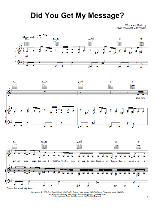 Preview Jason Mraz Did You Get My Message? Rock sheet music, notes and chords for Piano, Vocal & Guitar (Right-Hand Melody), SKU: 54361 Did You Get My Message? sheet music