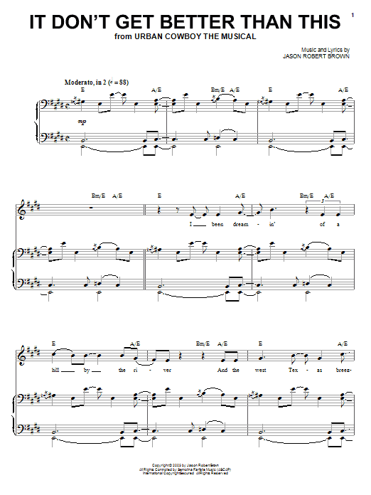 Preview Jason Robert Brown It Don't Get Better Than This Broadway sheet music, notes and chords for Piano, Vocal & Guitar (Right-Hand Melody), SKU: 72371 It Don't Get Better Than This sheet music