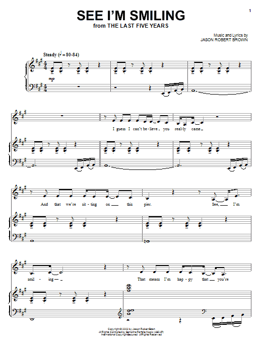 Preview Jason Robert Brown See I'm Smiling (from The Last 5 Years) Broadway sheet music, notes and chords for Piano & Vocal, SKU: 72270 See I'm Smiling (from The Last 5 Years) sheet music