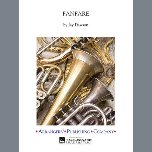 Jay Dawson, Fanfare - F Horn 1, Concert Band