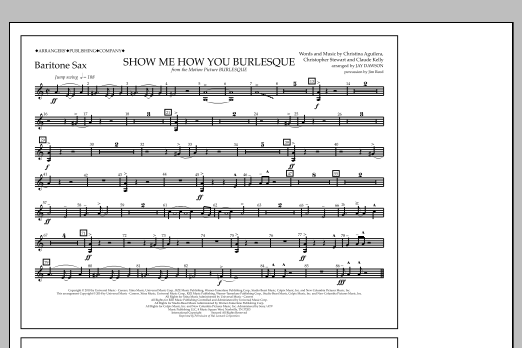 Jay Dawson Show Me How You Burlesque - Baritone Sax Sheet Music Notes & Chords for Marching Band - Download or Print PDF
