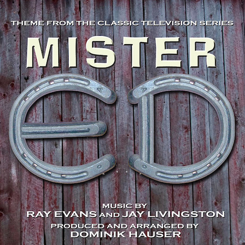 Jay Livingston, Mister Ed, Melody Line, Lyrics & Chords
