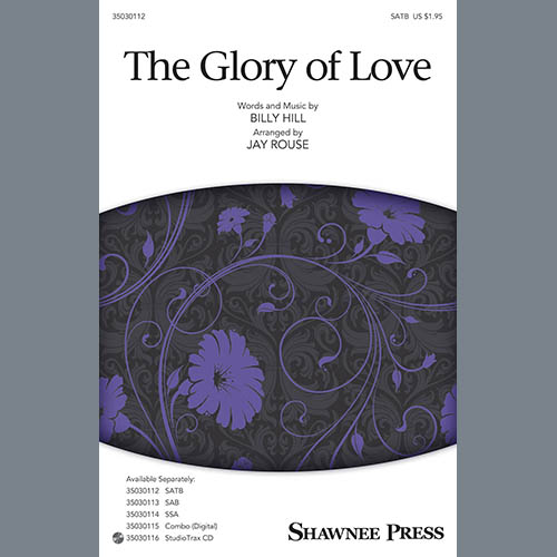 Jay Rouse, The Glory Of Love, SSA