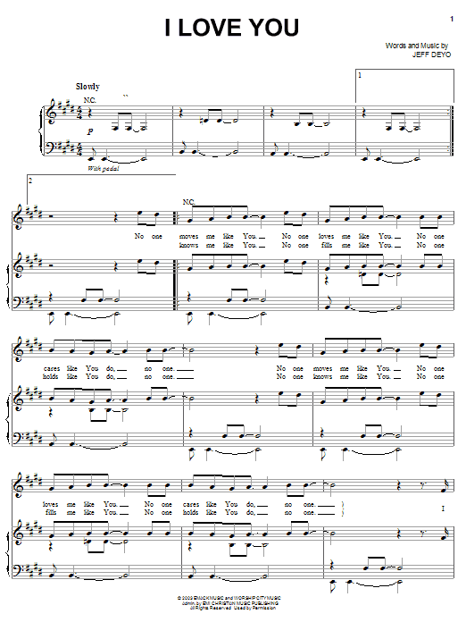 Jeff Deyo I Love You Sheet Music Notes & Chords for Piano, Vocal & Guitar (Right-Hand Melody) - Download or Print PDF Jeff Deyo I Love You Sheet Music Notes & Chords for Piano, Vocal & Guitar (Right-Hand Melody) - Download or Print PDF