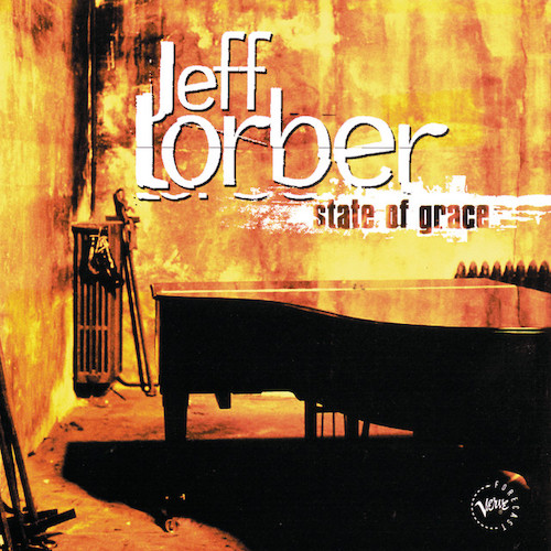 Jeff Lorber, State Of Grace, Piano Transcription