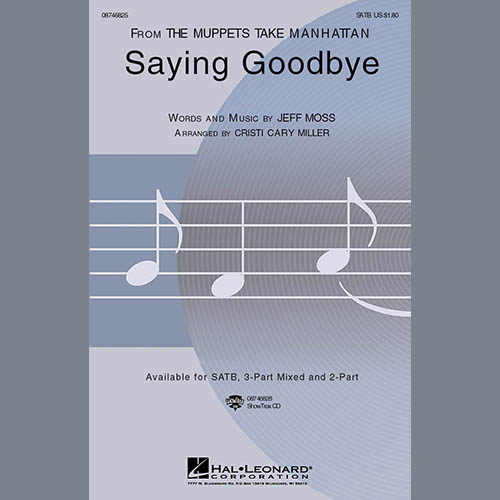 Jeff Moss, Saying Goodbye (from The Muppets Take Manhattan) (arr. Cristi Cary Miller), 2-Part Choir