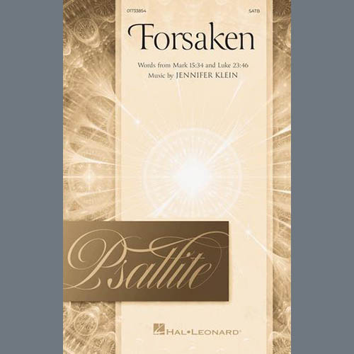 Jennifer Klein, Forsaken, SATB Choir