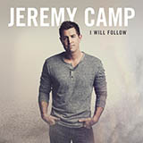 Download Jeremy Camp Christ In Me sheet music and printable PDF music notes