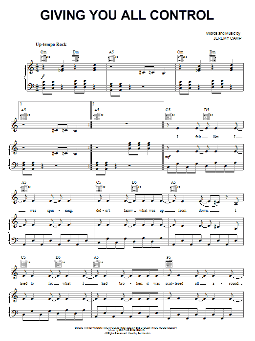 Jeremy Camp Giving You All Control Sheet Music Notes & Chords for Piano, Vocal & Guitar (Right-Hand Melody) - Download or Print PDF Jeremy Camp Giving You All Control Sheet Music Notes & Chords for Piano, Vocal & Guitar (Right-Hand Melody) - Download or Print PDF