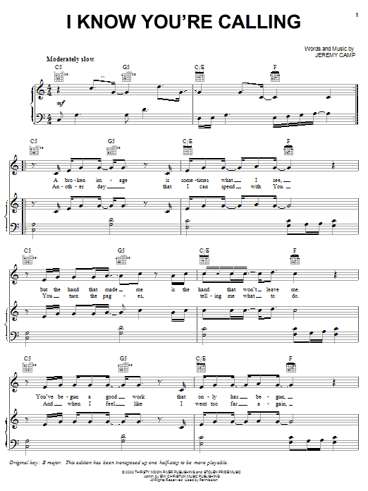 Jeremy Camp I Know You're Calling Sheet Music Notes & Chords for Piano, Vocal & Guitar (Right-Hand Melody) - Download or Print PDF Jeremy Camp I Know You're Calling Sheet Music Notes & Chords for Piano, Vocal & Guitar (Right-Hand Melody) - Download or Print PDF