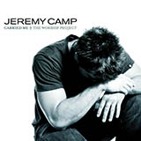 Download Jeremy Camp You're Worthy Of My Praise sheet music and printable PDF music notes