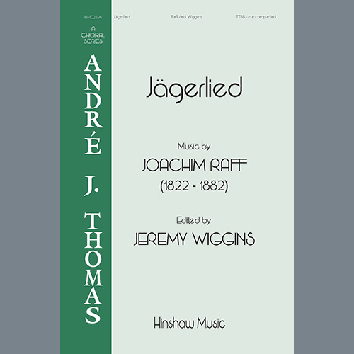 Jeremy Wiggins, Jägerlied, TTBB Choir