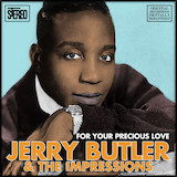 Download Jerry Butler & The Impressions For Your Precious Love sheet music and printable PDF music notes