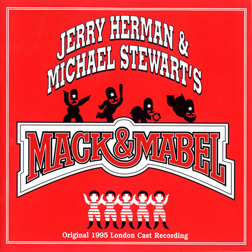 Jerry Herman, Movies Were Movies (from Mack and Mabel), Piano, Vocal & Guitar (Right-Hand Melody)