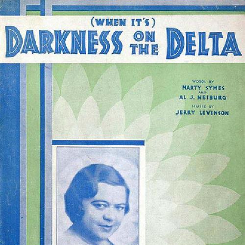Jerry Levinson, (When It's) Darkness On The Delta, Piano, Vocal & Guitar (Right-Hand Melody)