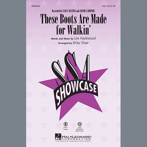 Jessica Simpson Jessica Simpson, These Boots Are Made For Walkin' (arr. Kirby Shaw), SSA Choir