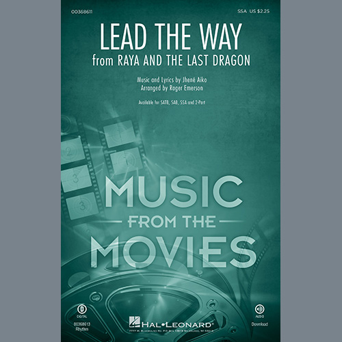 Jhené Aiko, Lead The Way (from Raya And The Last Dragon) (arr. Roger Emerson), SSA Choir