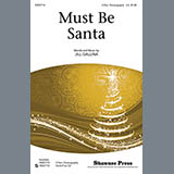 Download Jill Gallina Must Be Santa sheet music and printable PDF music notes