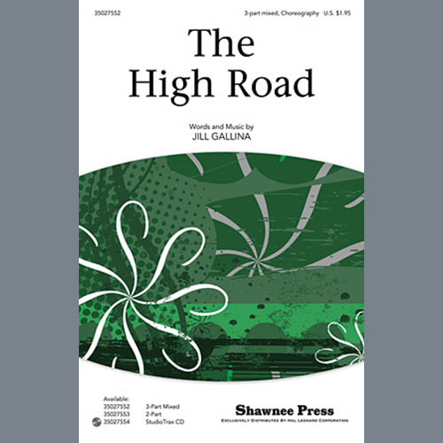 Jill Gallina, The High Road, 2-Part Choir