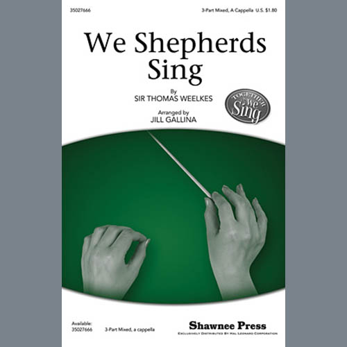 Jill Gallina, We Shepherds Sing, 3-Part Mixed