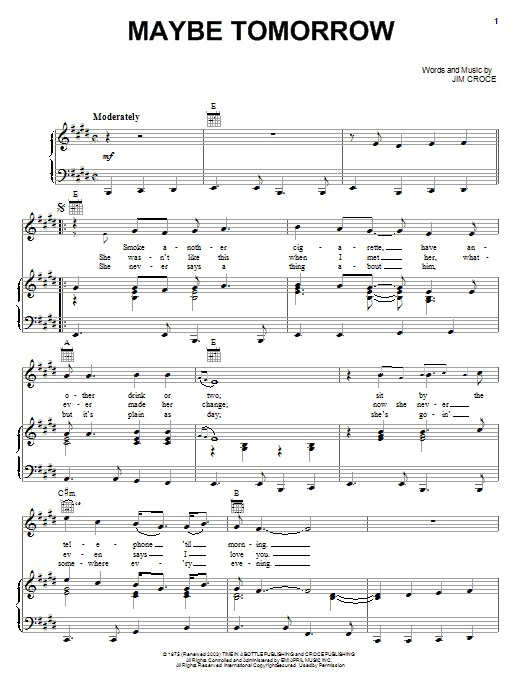 Jim Croce Maybe Tomorrow Sheet Music Notes & Chords for Piano, Vocal & Guitar (Right-Hand Melody) - Download or Print PDF Jim Croce Maybe Tomorrow Sheet Music Notes & Chords for Piano, Vocal & Guitar (Right-Hand Melody) - Download or Print PDF