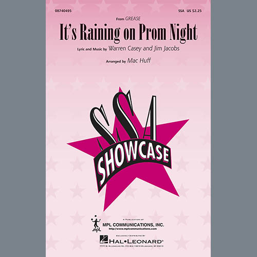 Jim Jacobs & Warren Casey, It's Raining On Prom Night (arr. Mac Huff), SSA Choir