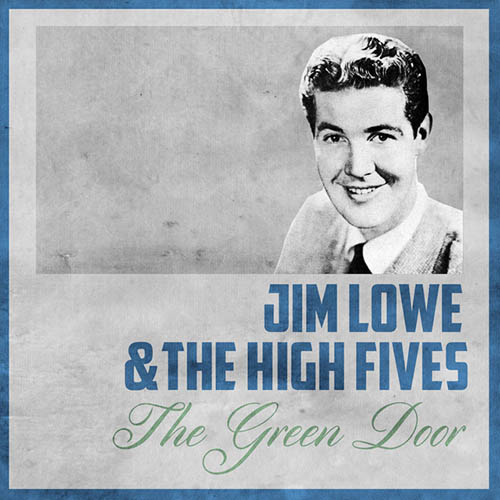 Jim Lowe, The Green Door, Melody Line, Lyrics & Chords