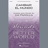 Download Jim Papoulis Cambiar El Mundo sheet music and printable PDF music notes
