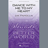 Download Jim Papoulis Dance With Me To My Heart sheet music and printable PDF music notes