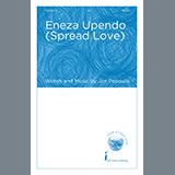 Download Jim Papoulis Eneza Upendo (Spread Love) sheet music and printable PDF music notes