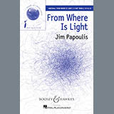 Download Jim Papoulis From Where Is Light sheet music and printable PDF music notes