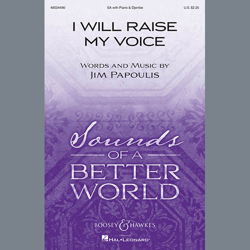 Jim Papoulis Jim Papoulis, I Will Raise My Voice, 2-Part Choir