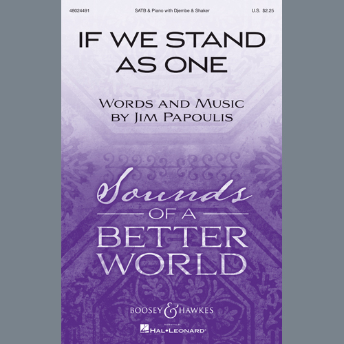 Jim Papoulis, If We Stand As One, SATB Choir