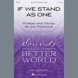 Download Jim Papoulis If We Stand As One sheet music and printable PDF music notes