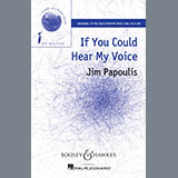 Download Jim Papoulis If You Could Hear My Voice sheet music and printable PDF music notes