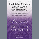 Download Jim Papoulis Let Me Open Your Eyes To Beauty sheet music and printable PDF music notes
