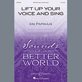 Download Jim Papoulis Lift Up Your Voice And Sing sheet music and printable PDF music notes