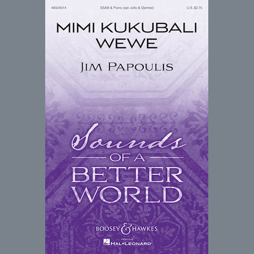 Jim Papoulis, Mimi Kukubali Wewe, SATB