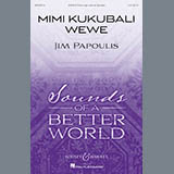 Download Jim Papoulis Mimi Kukubali Wewe sheet music and printable PDF music notes
