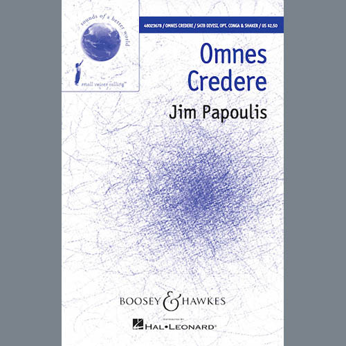 Jim Papoulis, Omnes Credere, SATB