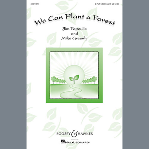 Jim Papoulis, We Can Plant A Forest, 2-Part Choir