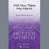 Download Jim Papoulis Will You Take My Hand sheet music and printable PDF music notes